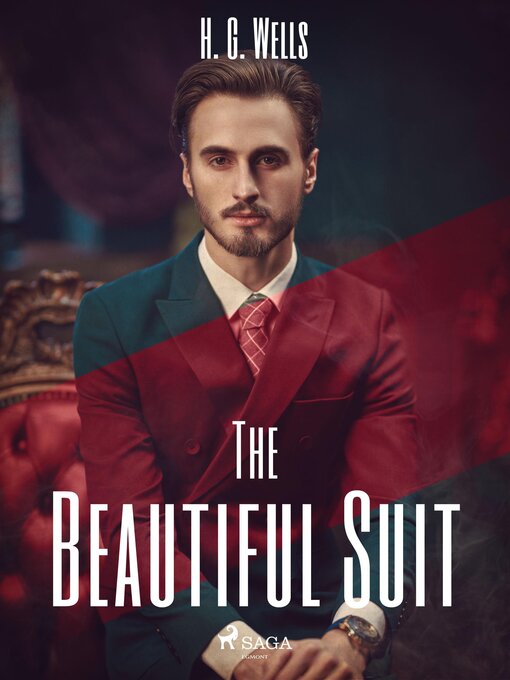 Title details for The Beautiful Suit by H. G. Wells - Available